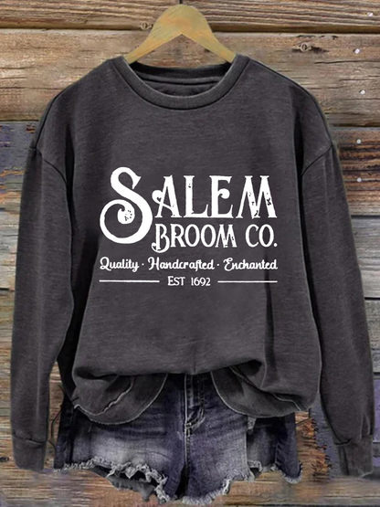 Women's Salem Broom Co Quality Handcrafted Enchanted Est 1692 Printed Round Neck Long Sleeve Sweatshirt