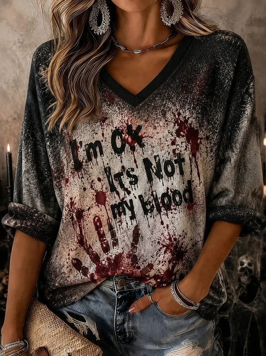 Women's I'm Ok It's Not My Blood Printed Mid-length Sleeves V-neck T-shirt