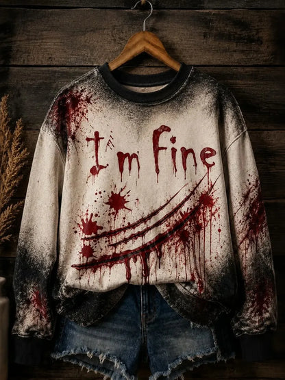 Women's Halloween Bloody I'm Fine Print Sweatshirt