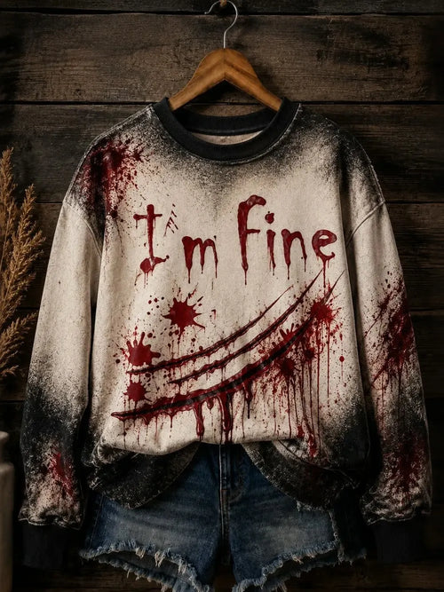 Women's Halloween Bloody I'm Fine Print Sweatshirt