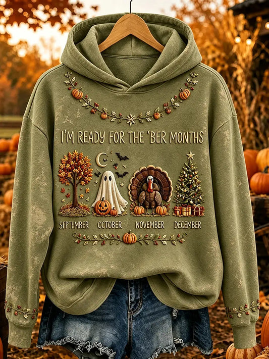 Women's I'm Ready For The 'ber Months Print Cozy Hoodie Women's I'm Ready For The 'ber Months Print Cozy Hoodie